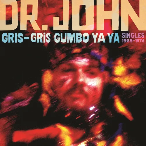 Gris-Gris Gumbo Ya Ya: Singles 1968-1974 (Opaque Purple Vinyl) 