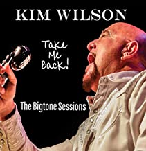 Take Me Back - The Bigtone Session